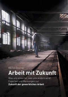 REFA Nordwest-Dossier "Zukunft der Arbeit"